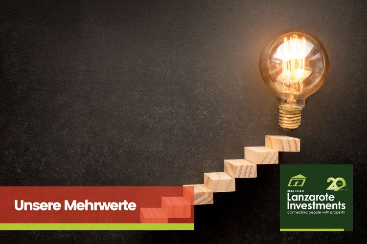 Unsere Mehrwerte: Warum sollten Sie Lanzarote Investments vertrauen?